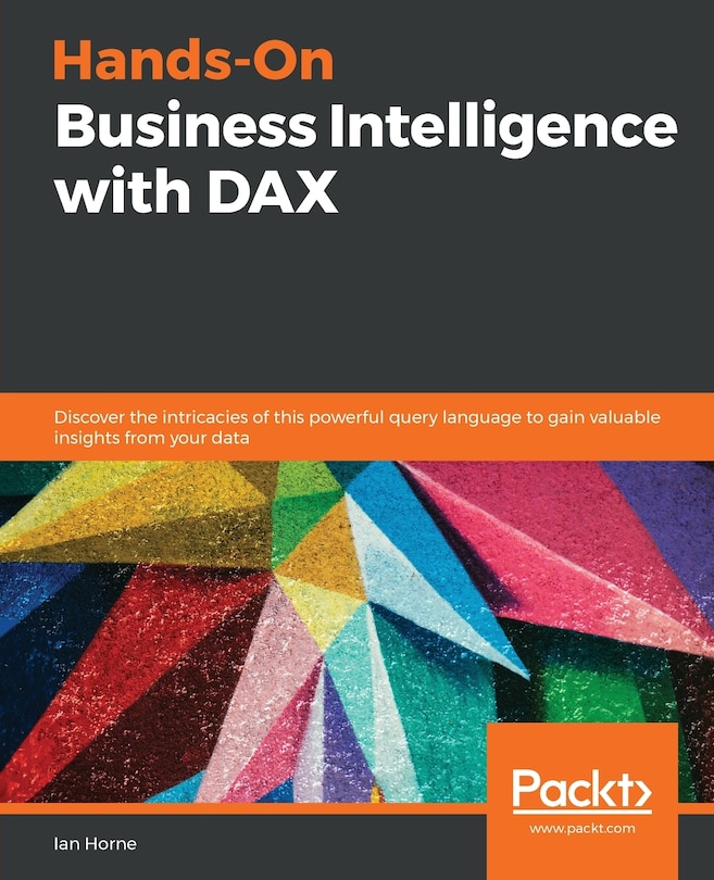 Front cover_Hands-On Business Intelligence with DAX