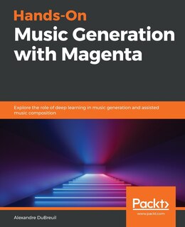 Couverture_Hands-On Music Generation with Magenta
