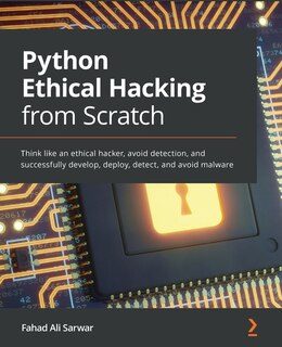 Front cover_Python Ethical Hacking from Scratch