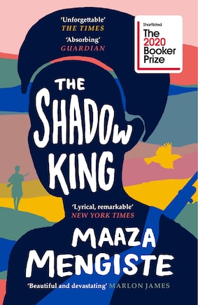 The Shadow King: Shortlisted For The Booker Prize 2020