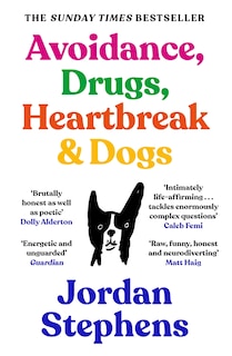 Front cover_Avoidance, Drugs, Heartbreak and Dogs