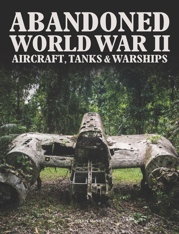 ABANDONED WW II WEAPONS