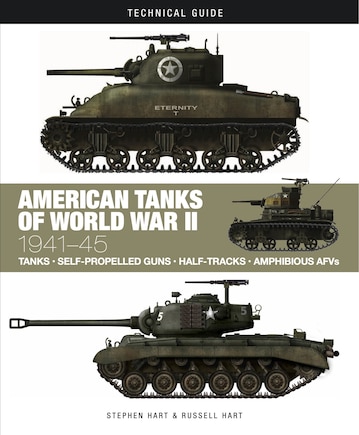 American Tanks of World War II: 1941-45