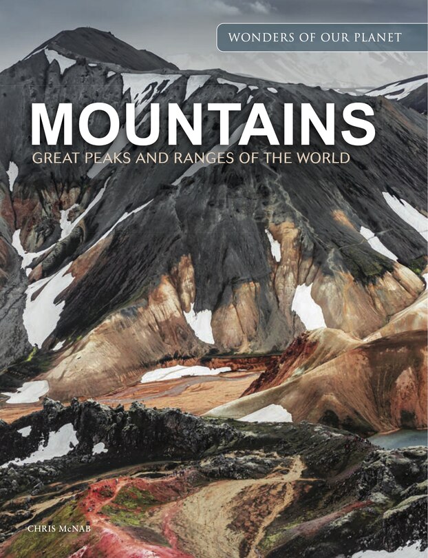 Mountains: Great Peaks and Ranges of the World