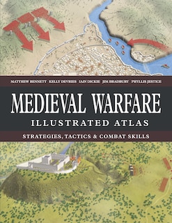 Front cover_Medieval Warfare Illustrated Atlas