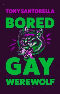 Front cover_Bored Gay Werewolf