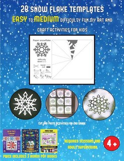 Cut and Paste Activities for 2nd Grade (28 snowflake templates - easy to medium difficulty level fun DIY art and craft activities for kids): Arts and Crafts for Kids