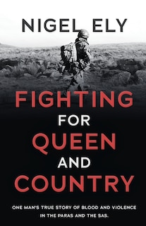Front cover_Fighting For Queen And Country