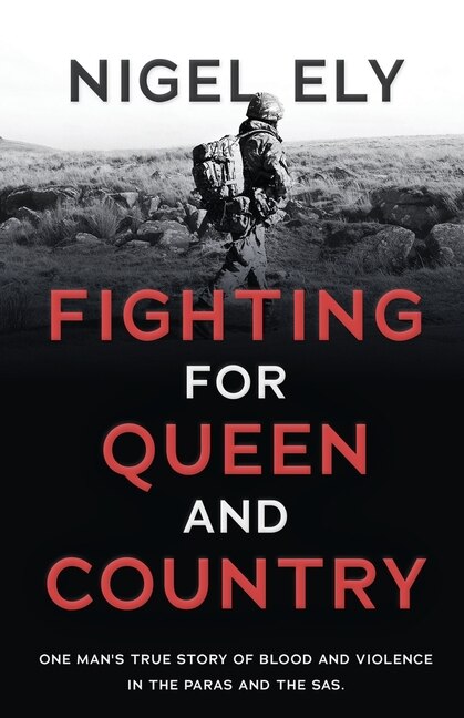 Front cover_Fighting For Queen And Country