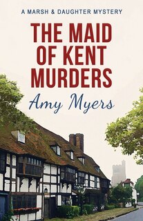 Front cover_The Maid of Kent Murders