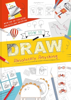 Couverture_How to Draw Absolutely Anything