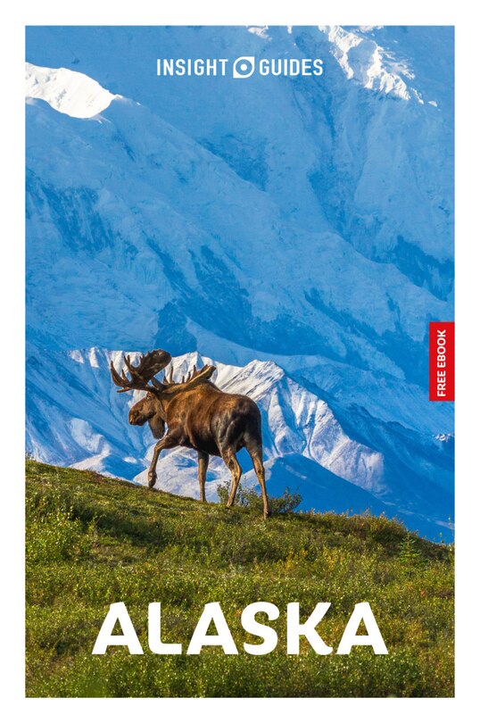 Front cover_Insight Guides Alaska: Travel Guide with eBook