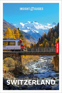 Front cover_Insight Guides Switzerland: Travel Guide with eBook
