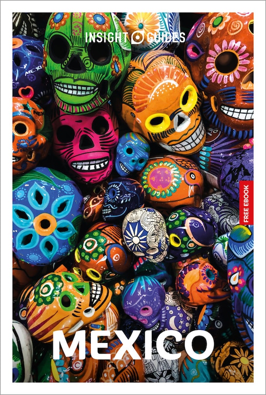 Front cover_Insight Guides Mexico: Travel Guide with eBook