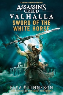 Couverture_Assassin's Creed Valhalla: Sword of the White Horse