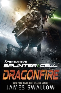 Couverture_Tom Clancy's Splinter Cell: Dragonfire