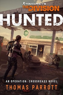 Front cover_Tom Clancy's The Division: Hunted