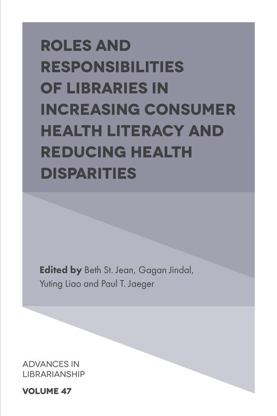 Front cover_Roles and Responsibilities of Libraries in Increasing Consumer Health Literacy and Reducing Health Disparities