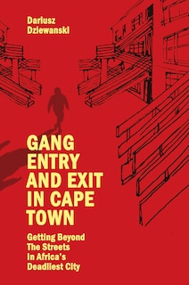 Front cover_Gang Entry and Exit in Cape Town