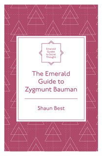 Front cover_The Emerald Guide to Zygmunt Bauman