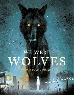 Front cover_We Were Wolves