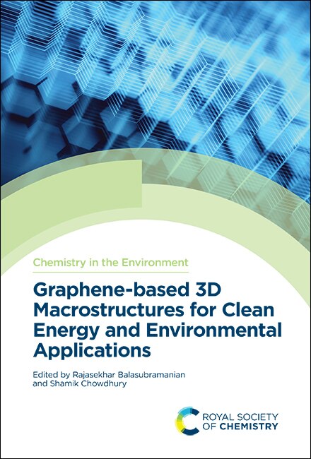 Front cover_Graphene-based 3d Macrostructures For Clean Energy And Environmental Applications