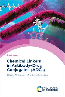 Front cover_Chemical Linkers in Antibody–Drug Conjugates (ADCs)