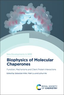 Front cover_Biophysics of Molecular Chaperones