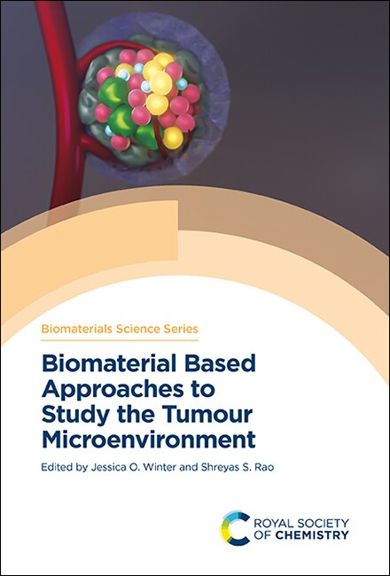 Couverture_Biomaterial Based Approaches to Study the Tumour Microenvironment