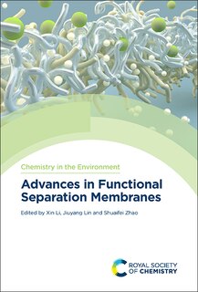 Front cover_Advances In Functional Separation Membranes