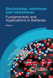 Front cover_Electrolytes, Interfaces and Interphases