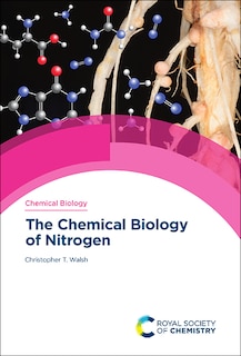 Front cover_The Chemical Biology of Nitrogen