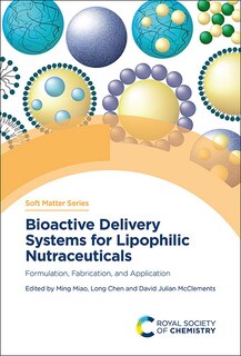 Front cover_Bioactive Delivery Systems For Lipophilic Nutraceuticals