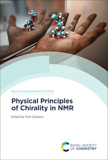 Front cover_Physical Principles of Chirality in NMR