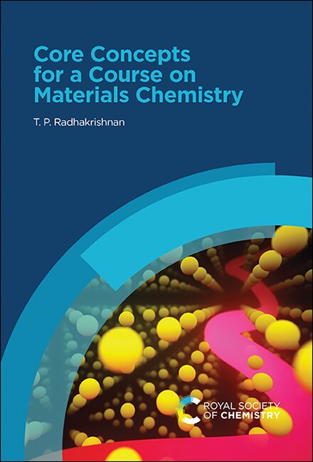 Front cover_Core Concepts For A Course On Materials Chemistry