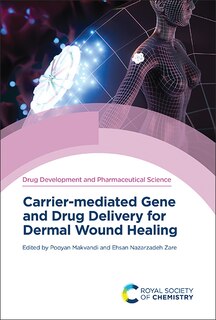 Couverture_Carrier-mediated Gene and Drug Delivery for Dermal Wound Healing