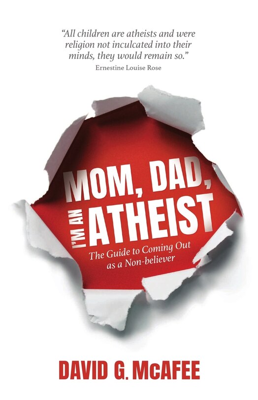 Front cover_Mom, Dad, I'm an Atheist