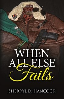 Front cover_When All Else Fails