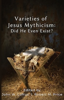 Front cover_Varieties of Jesus Mythicism