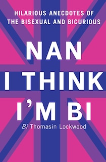 Couverture_Nan I Think I'm Bi