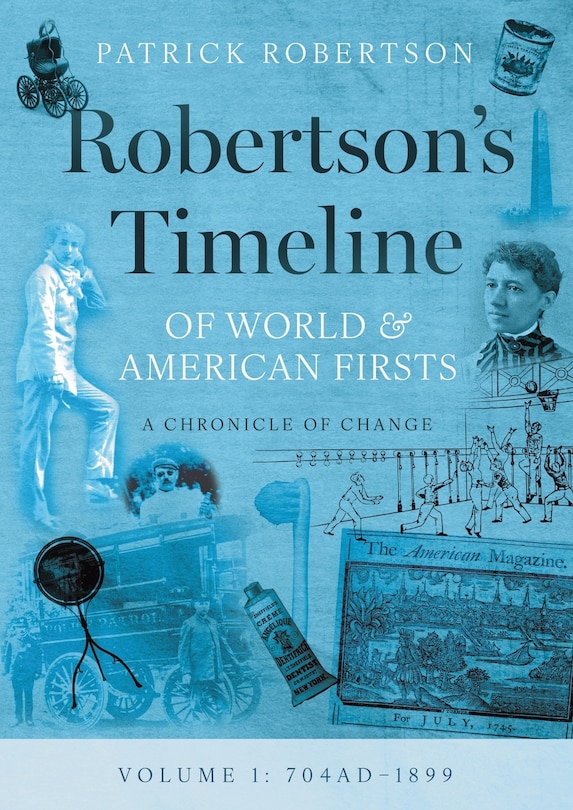 Front cover_Robertson's Timeline of World & American Firsts