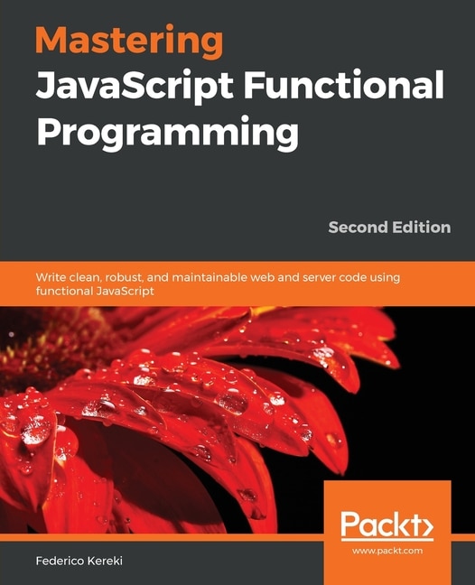 Front cover_Mastering JavaScript Functional Programming - Second Edition