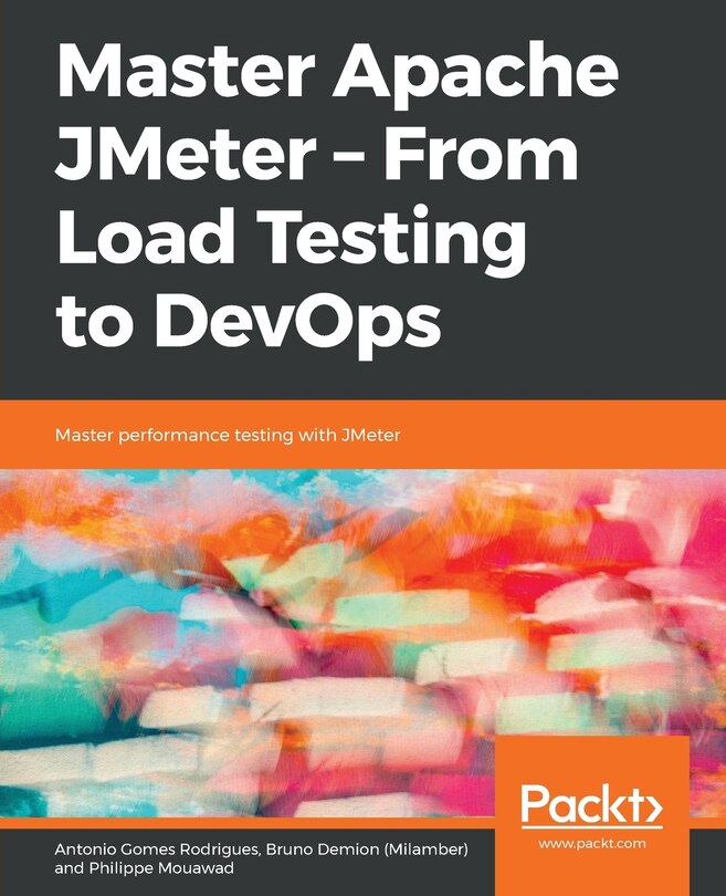 Front cover_Master Apache Jmeter - From Load Testing To Devops