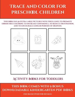Front cover_Activity Books For Toddlers (trace And Color For Preschool Children)