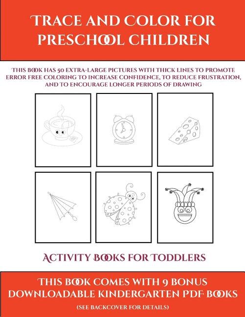 Front cover_Activity Books For Toddlers (trace And Color For Preschool Children)