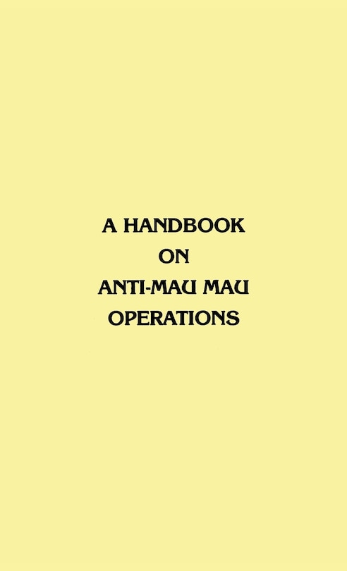 Couverture_A Handbook On Anti-mau Mau Operations