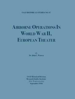 Front cover_Airborne Operations In World War Ii (usaf Historical Studies, No.97)