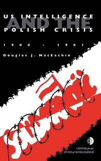 Couverture_Us Intelligence And The Polish Crisis