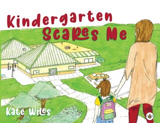 Front cover_Kindergarten Scares Me