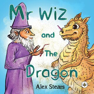 Front cover_Mr Wiz and The Dragon